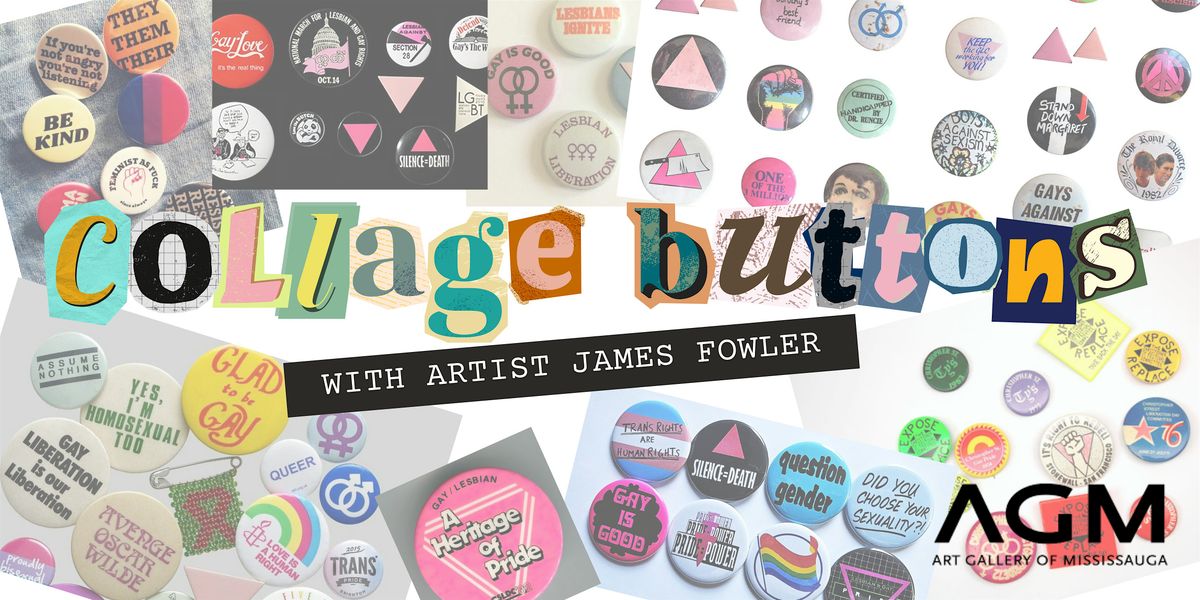 Collage Button Workshop with Artist James Fowler