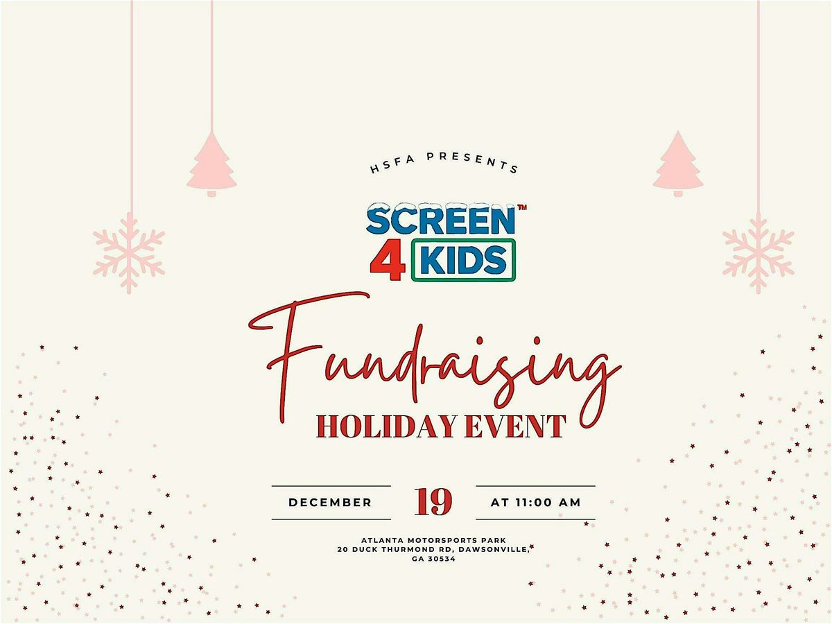 Screen 4 Kids Holiday Fundraiser