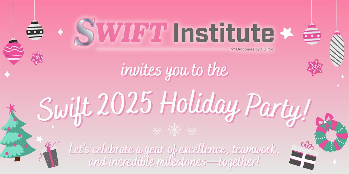 Swift 2025 Holiday Party