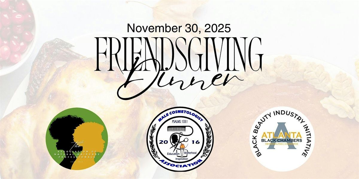 Friendsgiving: Beauty Industry Community Gathering 2025