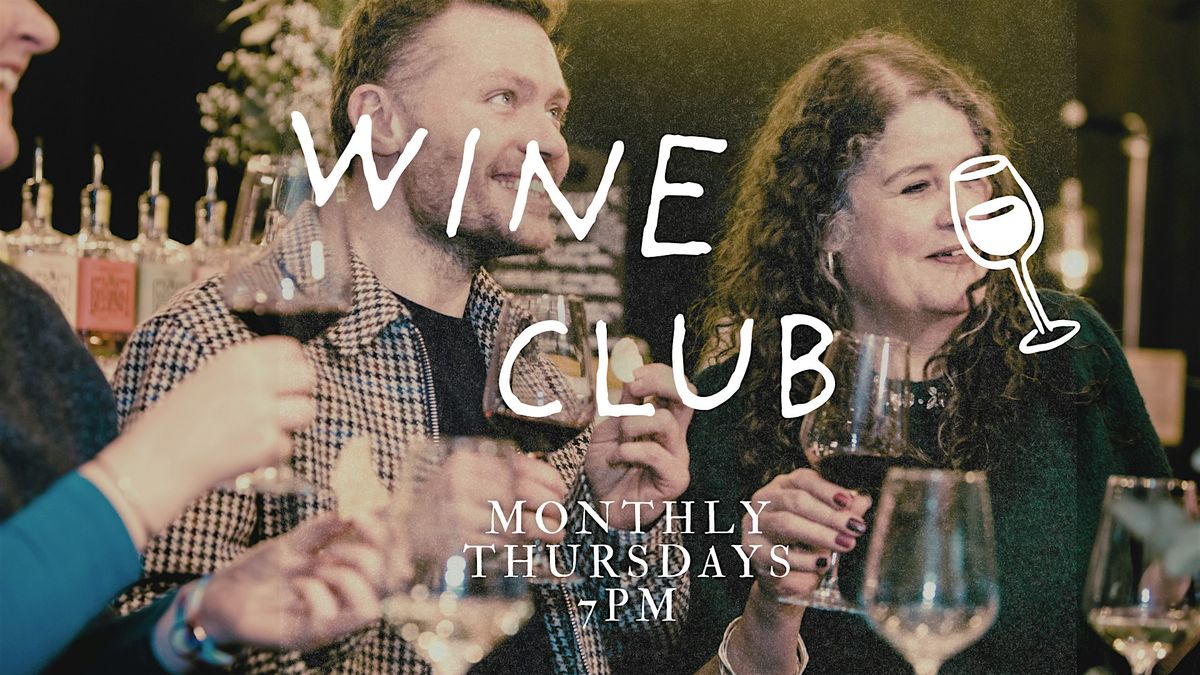 Monthly Wine Club York