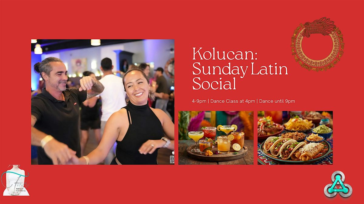 Kolucan: Sunday Latin Social!