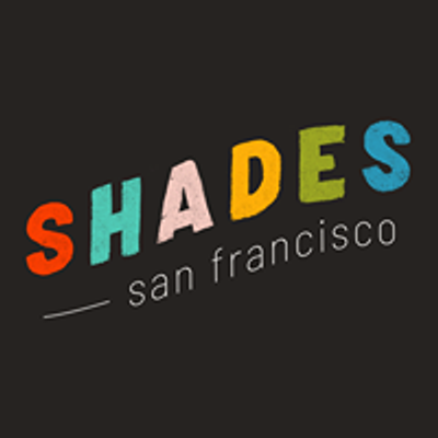 Shades San Francisco