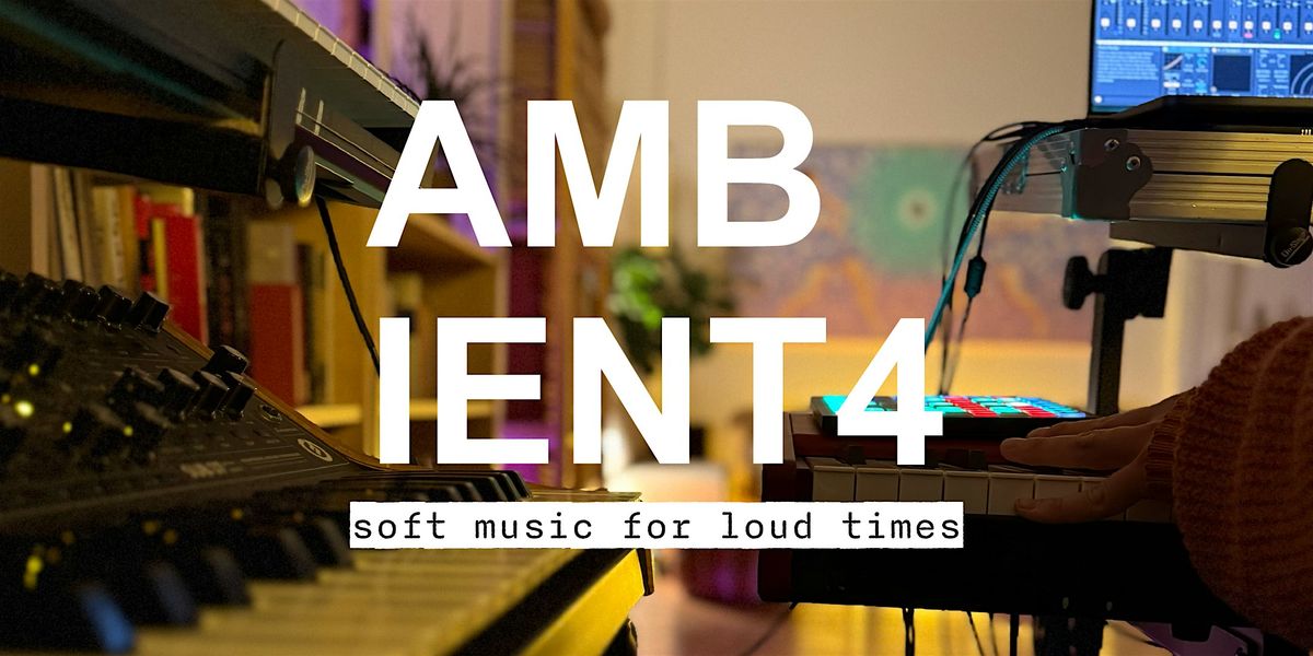 Ambient, Vol. 4