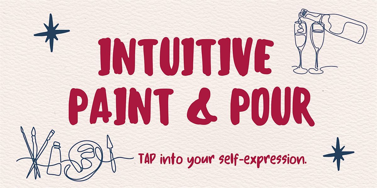 Intuitive paint & pour
