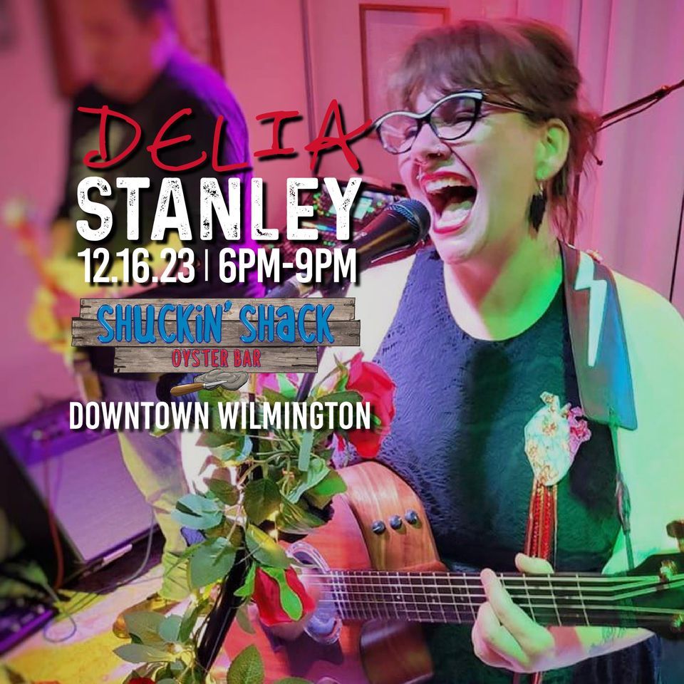 Delia Stanley Live Music The Shack Shuckin' Shack Oyster Bar