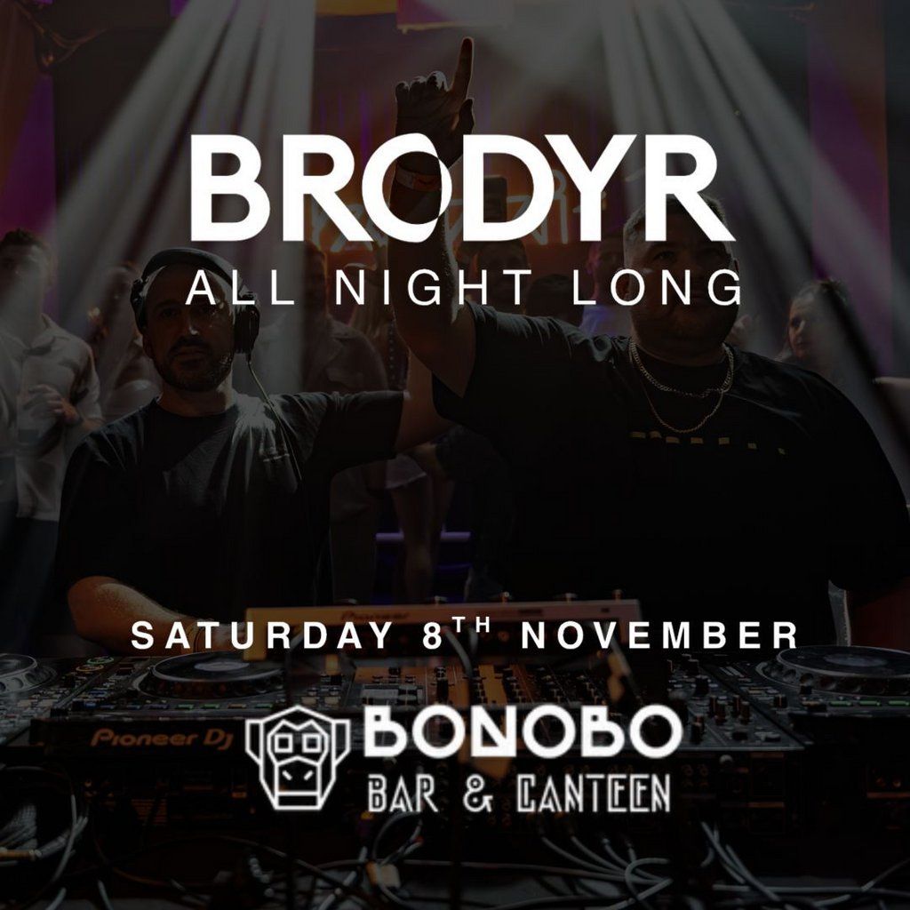 Bonobo Saturday's - Brodyr All Night Long