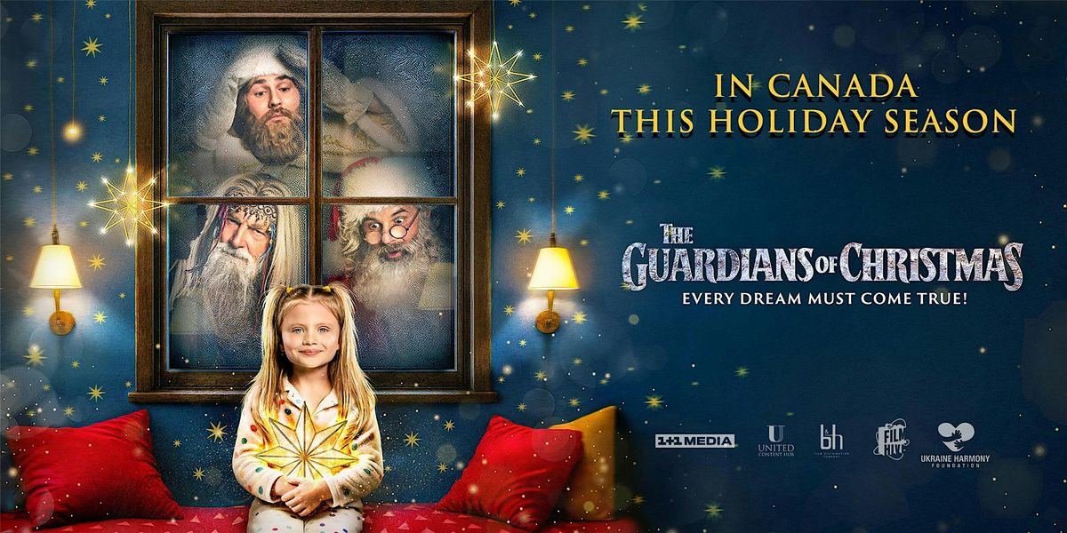 \u0424\u0456\u043b\u044c\u043c \u00ab\u0412\u0430\u0440\u0442\u043e\u0432\u0456 \u0420\u0456\u0437\u0434\u0432\u0430\u00bb  | \u201cThe Guardians of Christmas\u201d | TORONTO