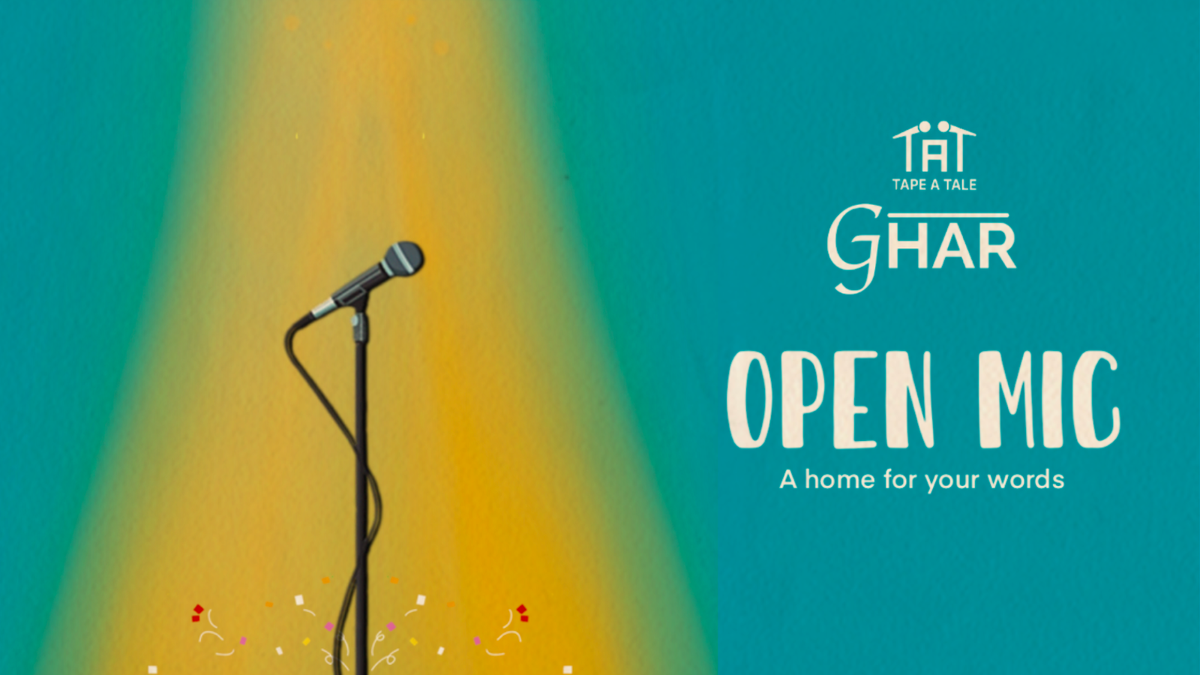 Ghar: An Open Mic for Words by Tape A Tale