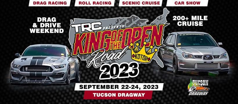 TRC King of The Open Road - Drag N Drive - Arizona