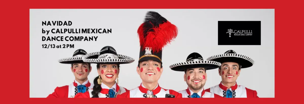 Navidades at SAFE Credit Union Performing Arts Center