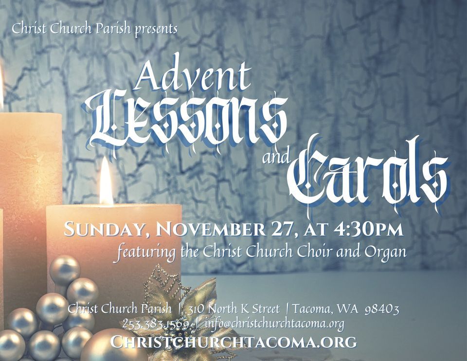 Advent Lessons and Carols | Christ Episcopal Church Tacoma | November ...