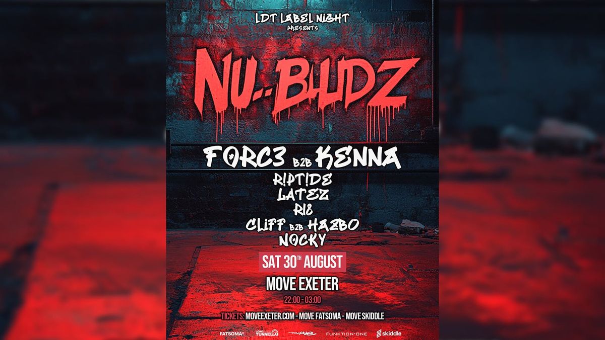 LDT Label Night Presents: NU-BLUDZ \/\/ Move Exeter 30.08.25