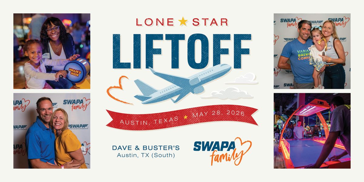 2026 AUS SWAPAfamily Lone Star Liftoff