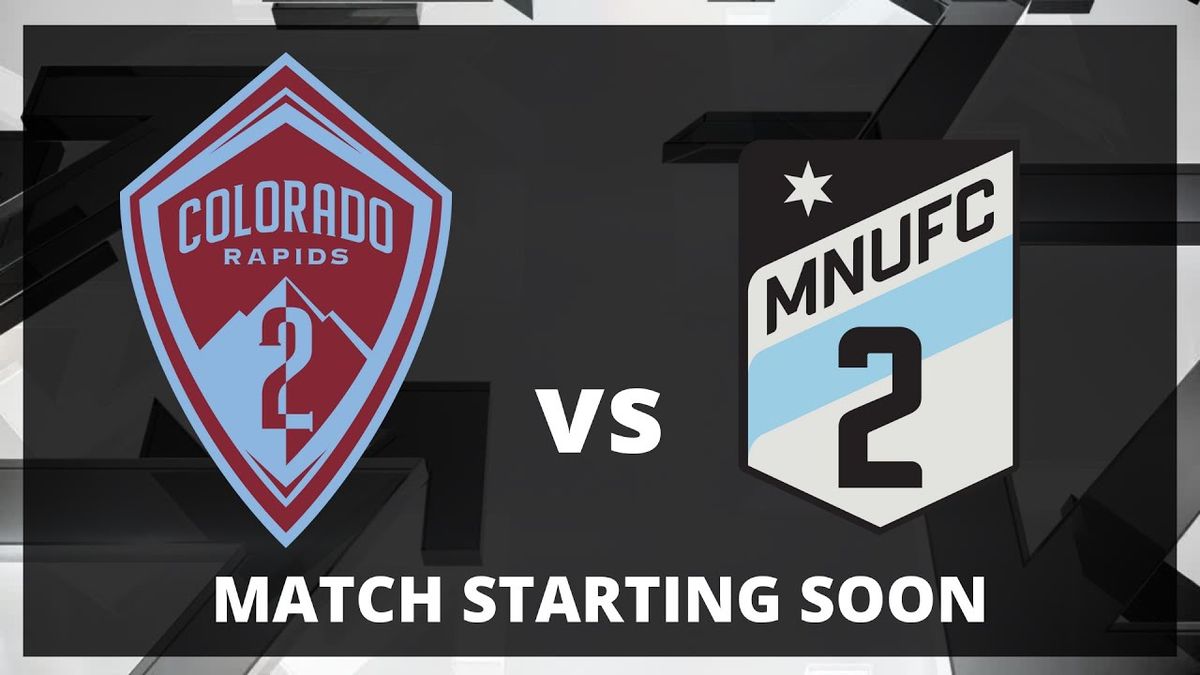 Minnesota United FC 2 at Colorado Rapids 2 at Dicks Sporting Goods Park