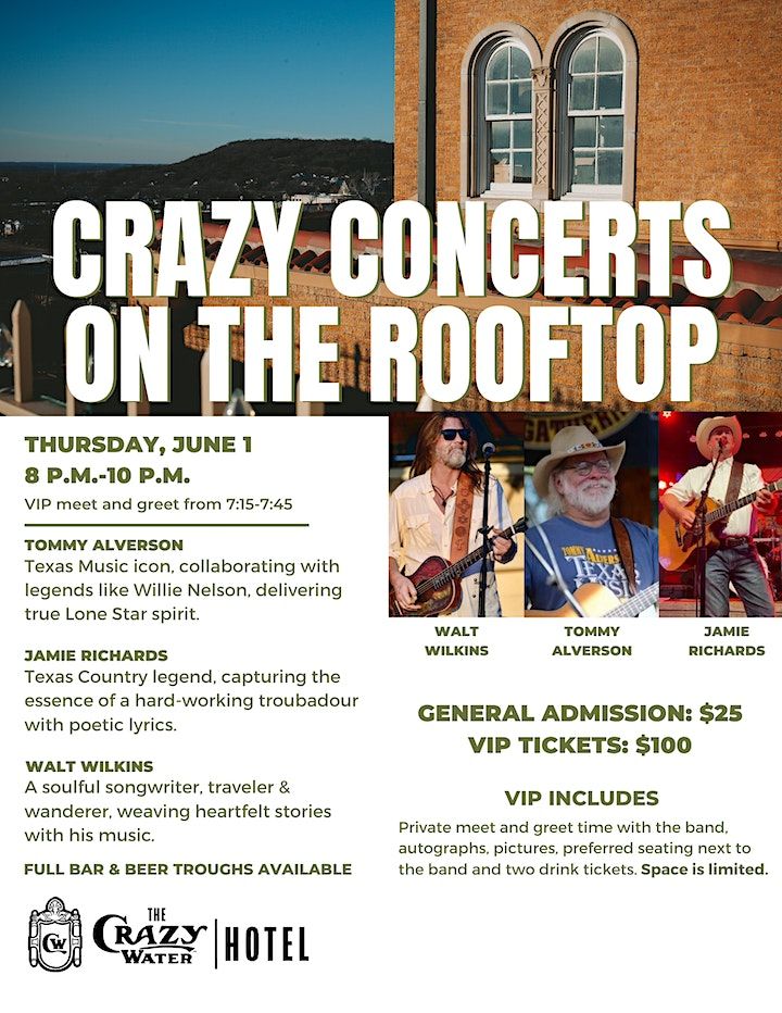 Crazy Concerts on The Rooftop The Crazy Water Hotel, Mineral Wells