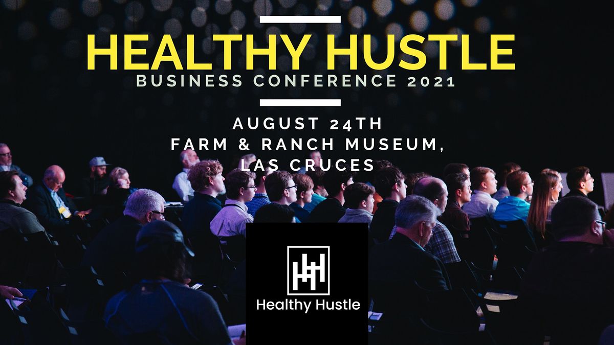 Healthy Hustle Business Conference 2021
