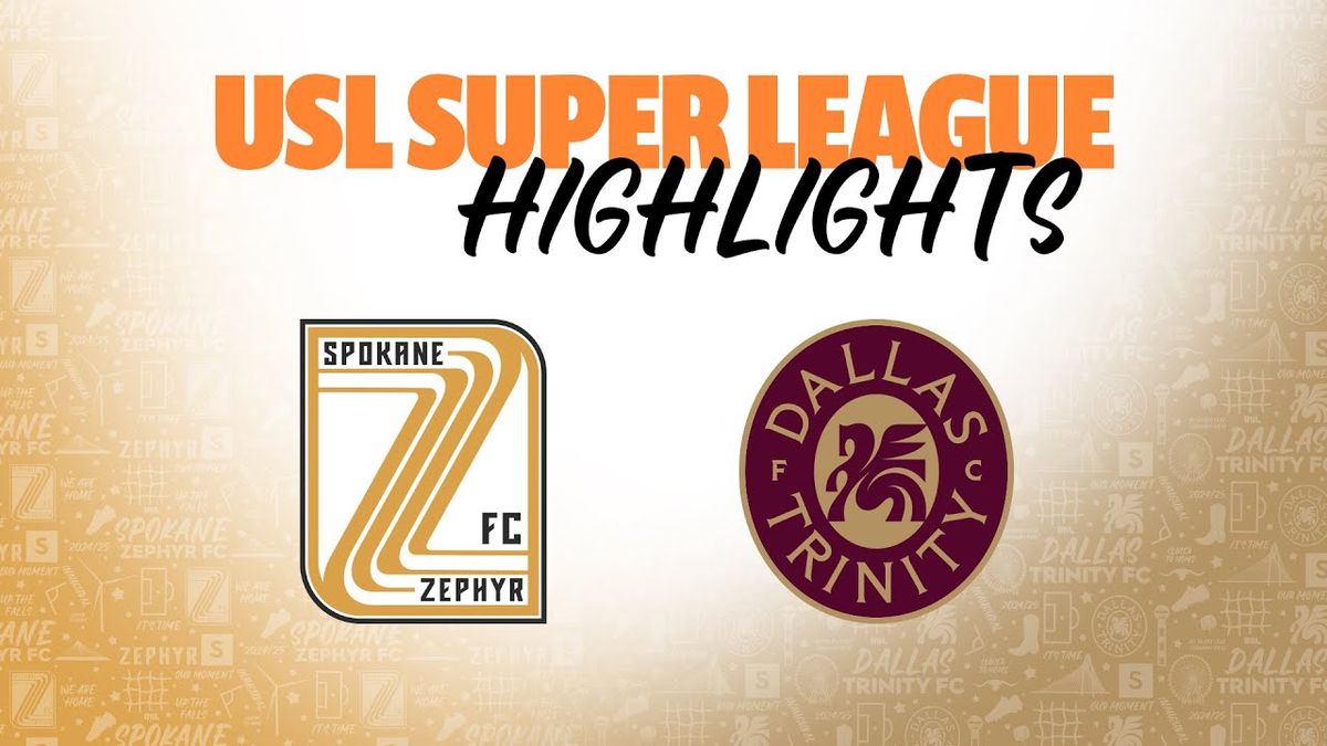 Spokane Zephyr FC vs. Dallas Trinity FC