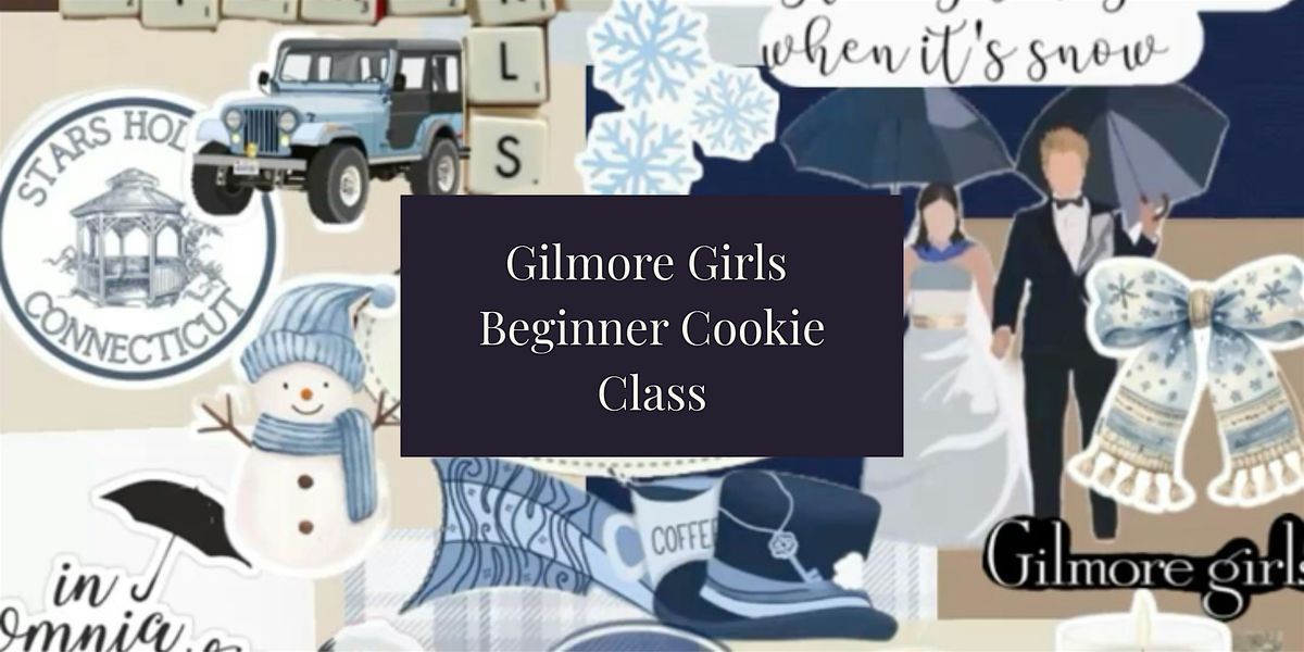 1-3pm Gilmore Girls Cookie Decorating Class