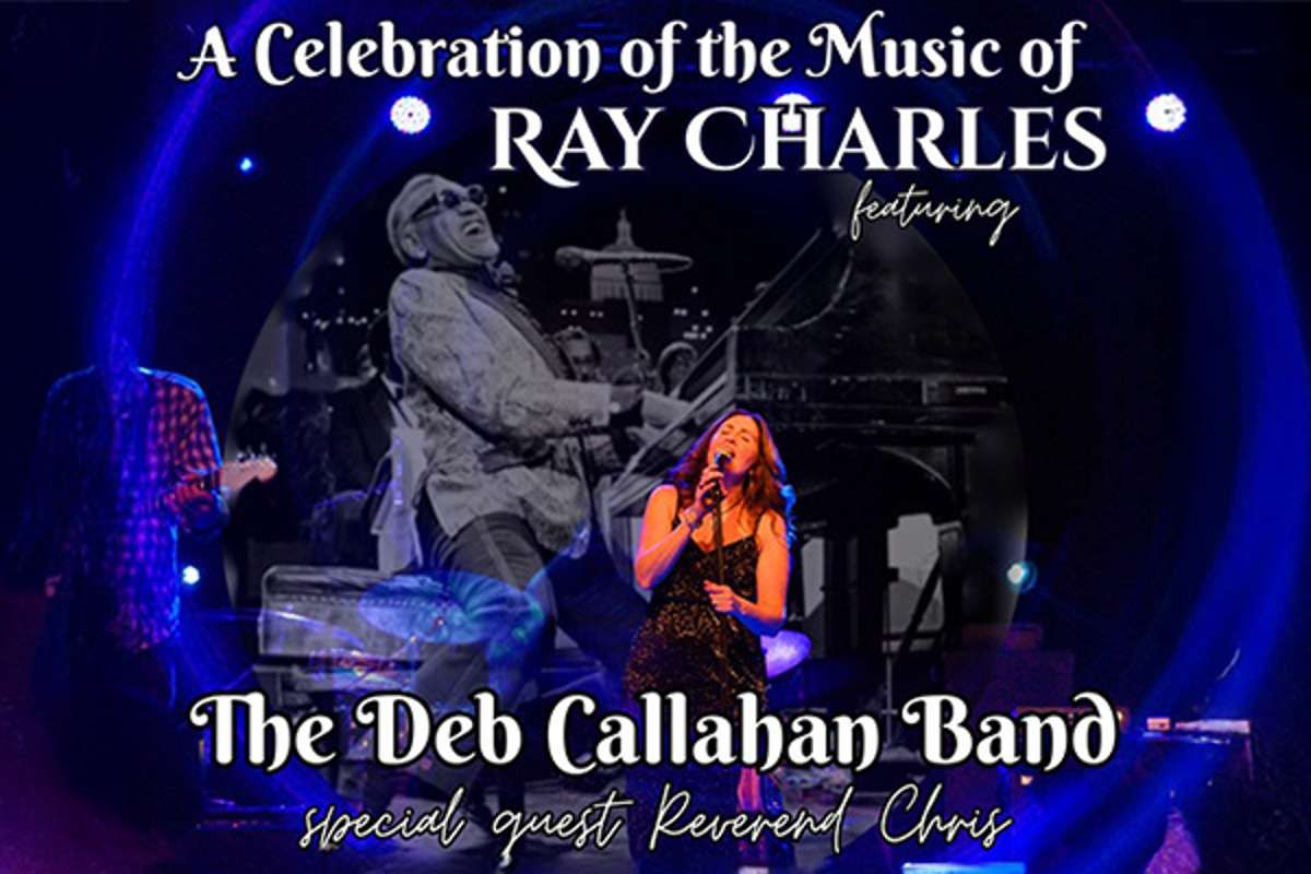The Deb Callahan Band ft. Reverend Chris - A Celebration of the Music of Ray Charles at Sellersville Theatre 1894