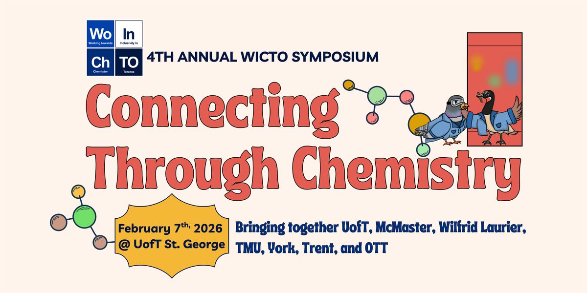 4th Annual WICTO Symposium: Connecting Through Chemistry