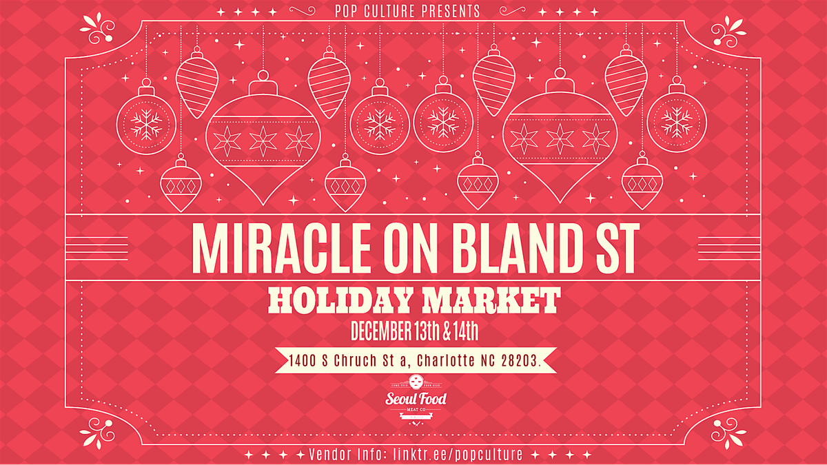 Miracle on Bland St |Holiday Market