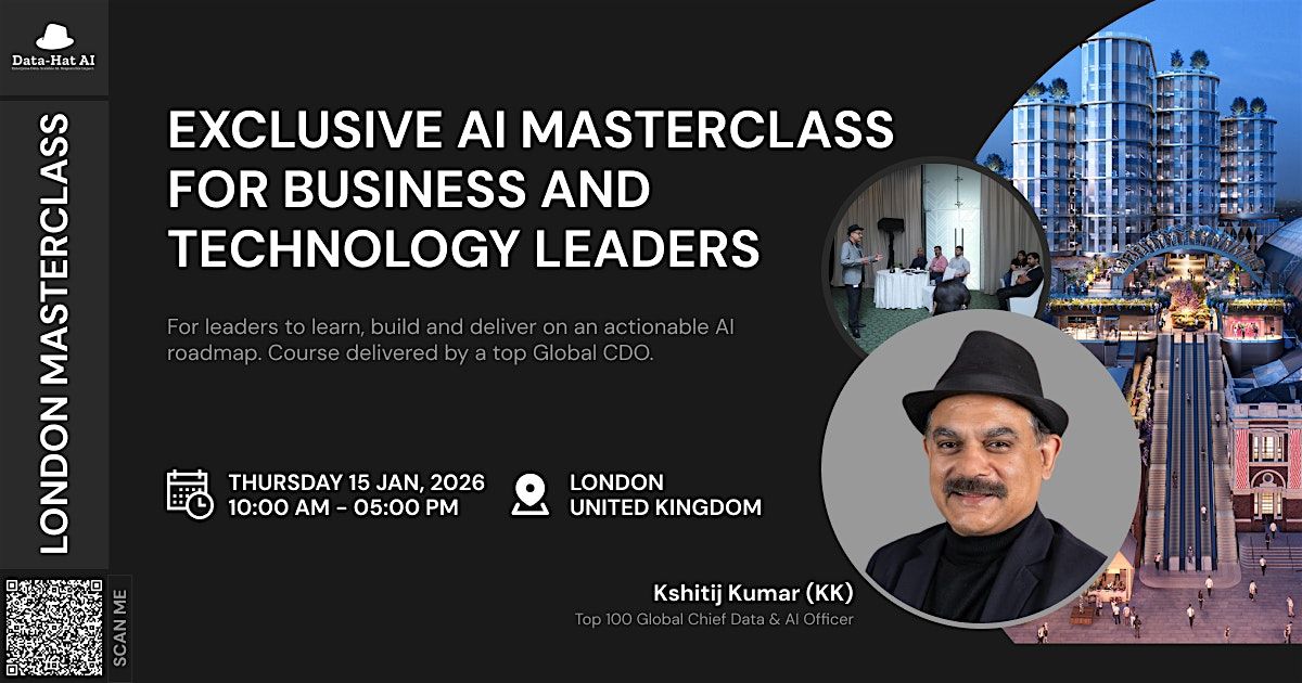 Exclusive AI Masterclass For Business & Technology Leaders