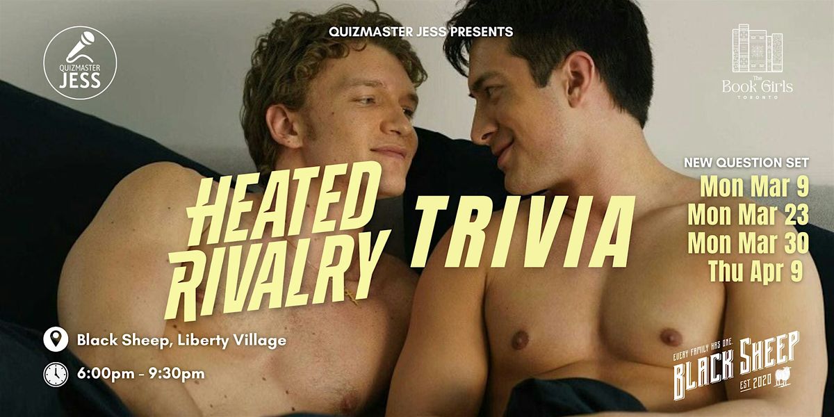 Heated Rivalry Trivia Questions Pdf Heated Rivalry Trivia at Black Sheep at Black Sheep, Toronto on 9th ...