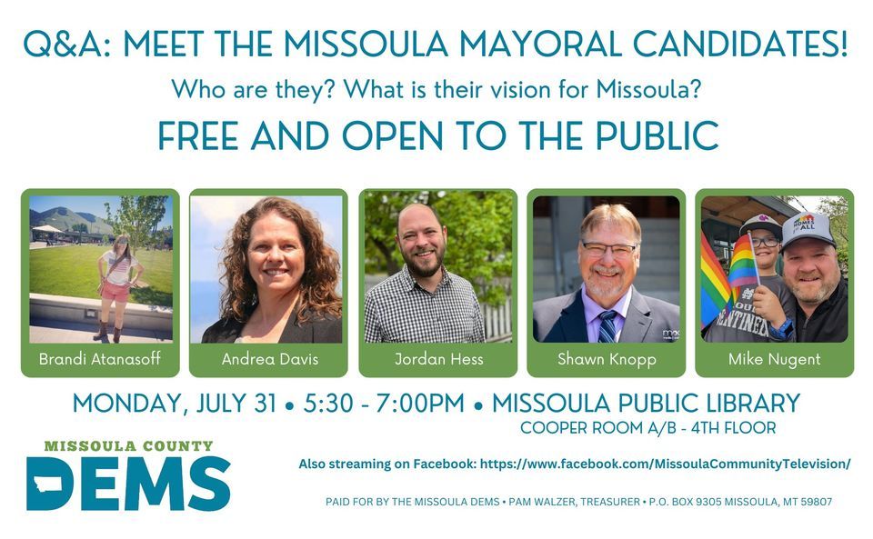 Meet the Missoula Mayoral Candidates! Missoula Public Library July