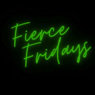 Fierce Fridays