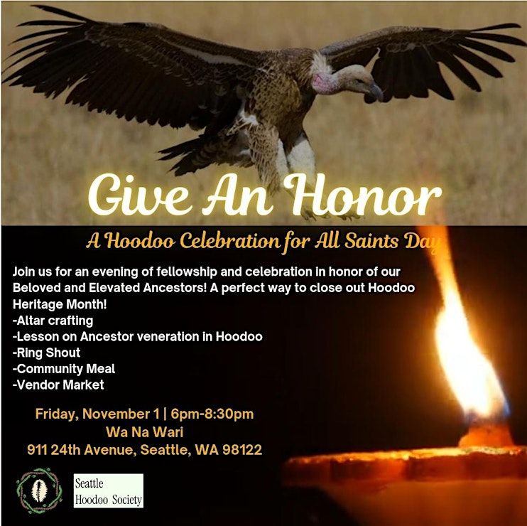 Giving Honor a Hoodoo Celebration for All Saints Day Wa Na Wari