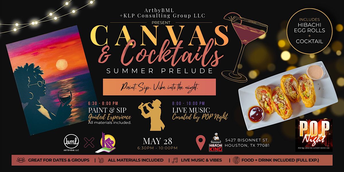 Canvas & Cocktails: Summer Prelude