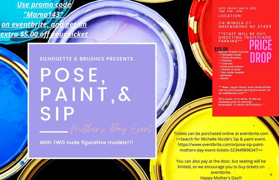 Pose, Paint, N Sip Mothers Day Event 114 Winola Ct, Greensboro, NC