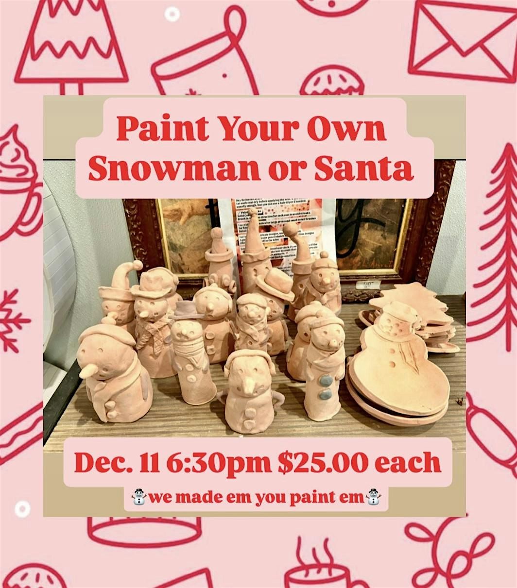 Paint Your Own Snowman or Santa