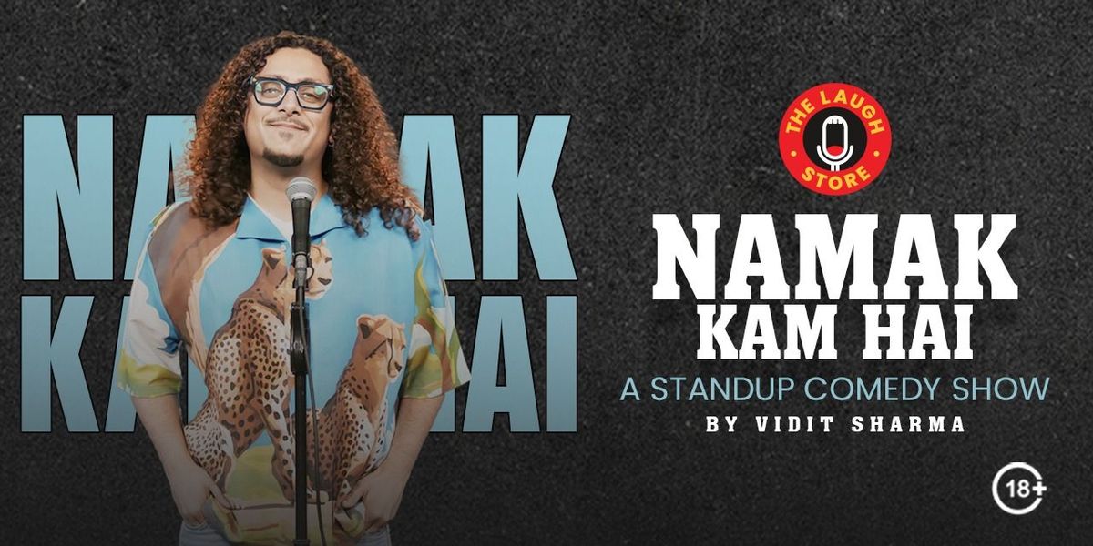 Namak Kam Hai By Vidit Sharma
