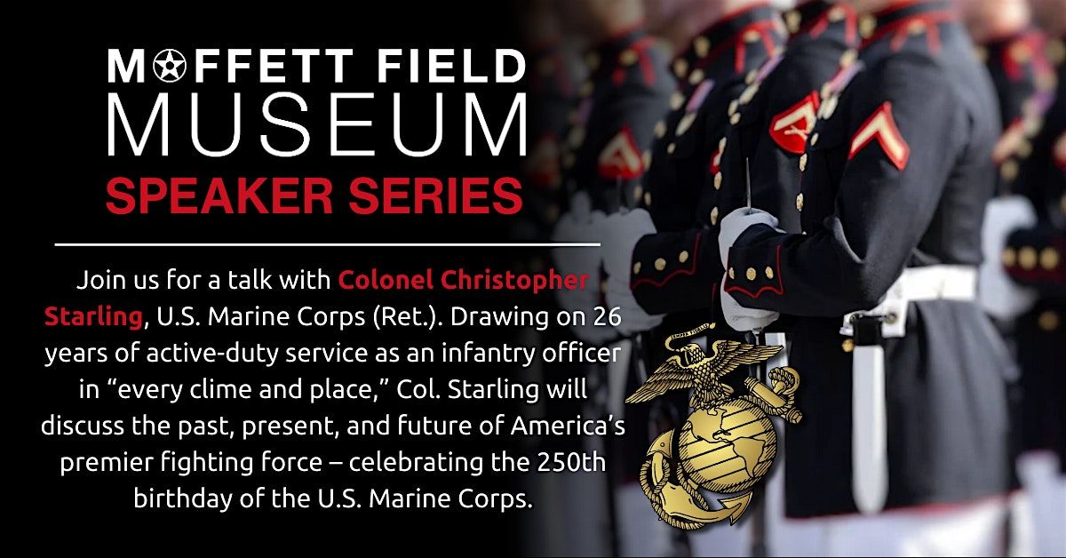 Moffett Field Museum \u2022 Honoring 250 Years of the U.S. Marine Corps