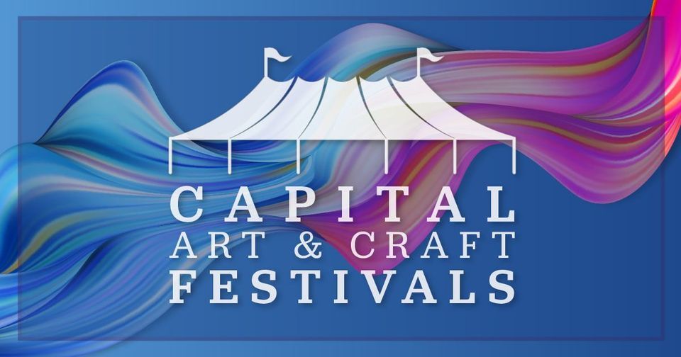 Capital Art and Craft Festivals - Spring 2022 | Dulles Expo Center, Chantilly, VA | March 25 to