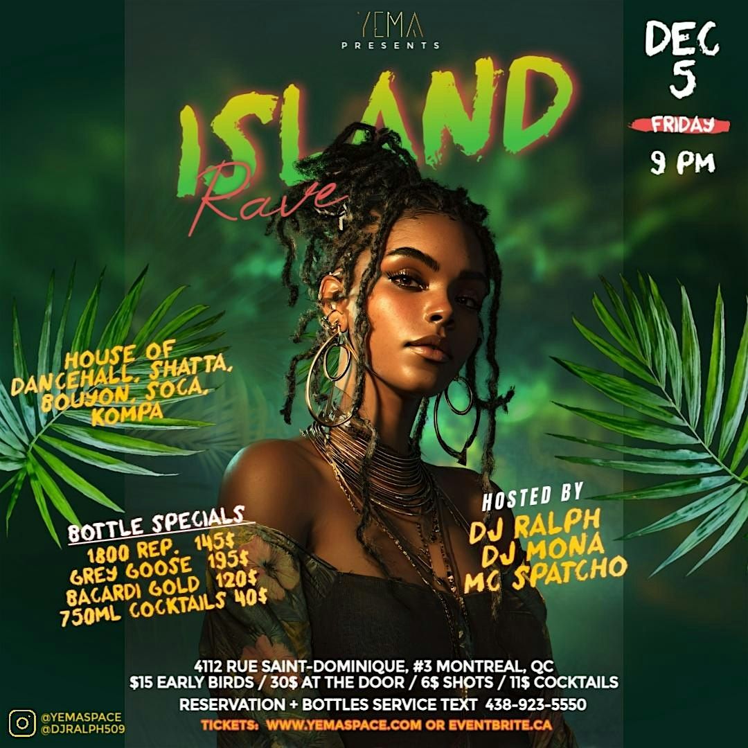 ISLAND RAVE [DANCEHALL,SHATTA,BOUYON,SOCA,KOMPA]