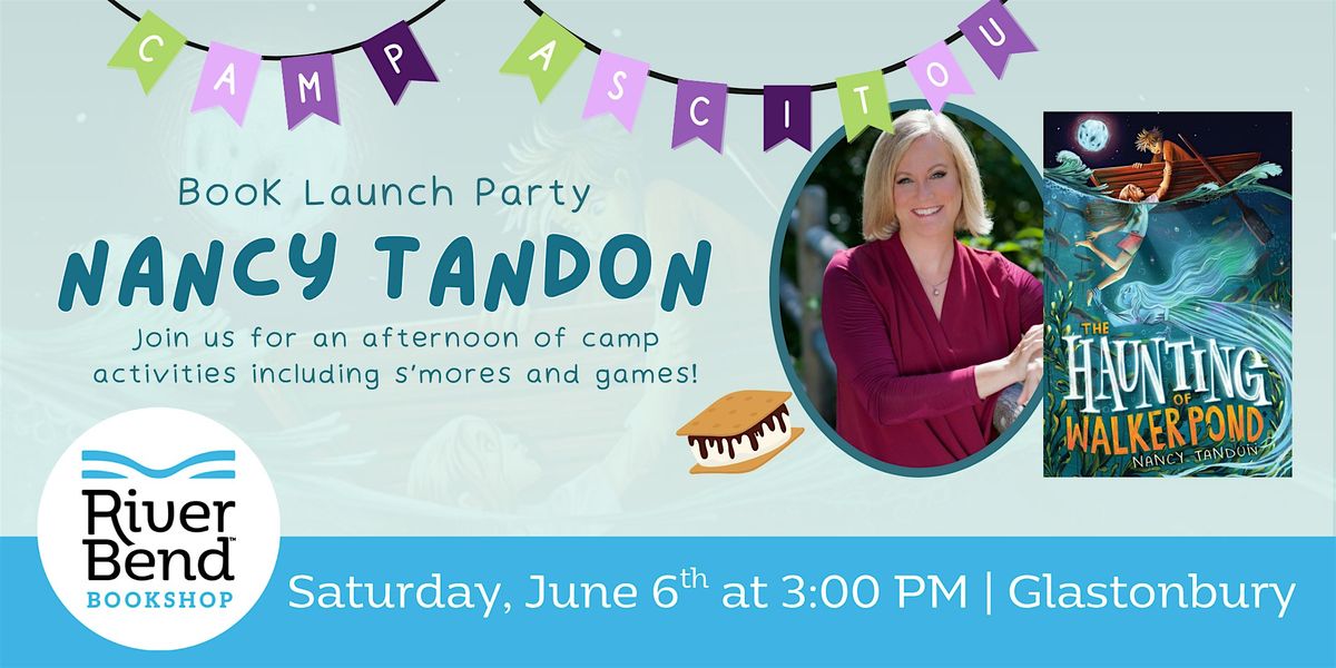 Nancy Tandon: The Haunting of Walker Pond Book Launch Party!