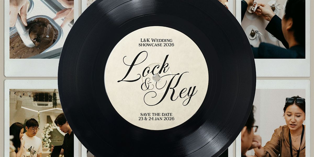 Lock & Key: Wedding Showcase Singapore 2026 by THE OUTSET