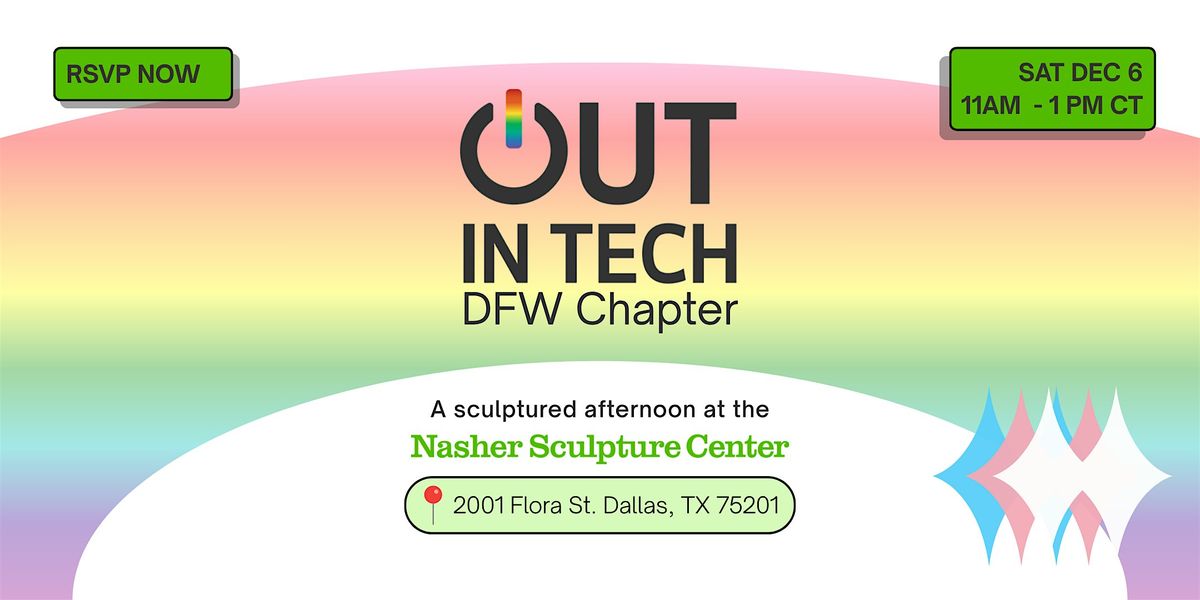 Out in Tech DFW | A sculptured afternoon at the Nasher