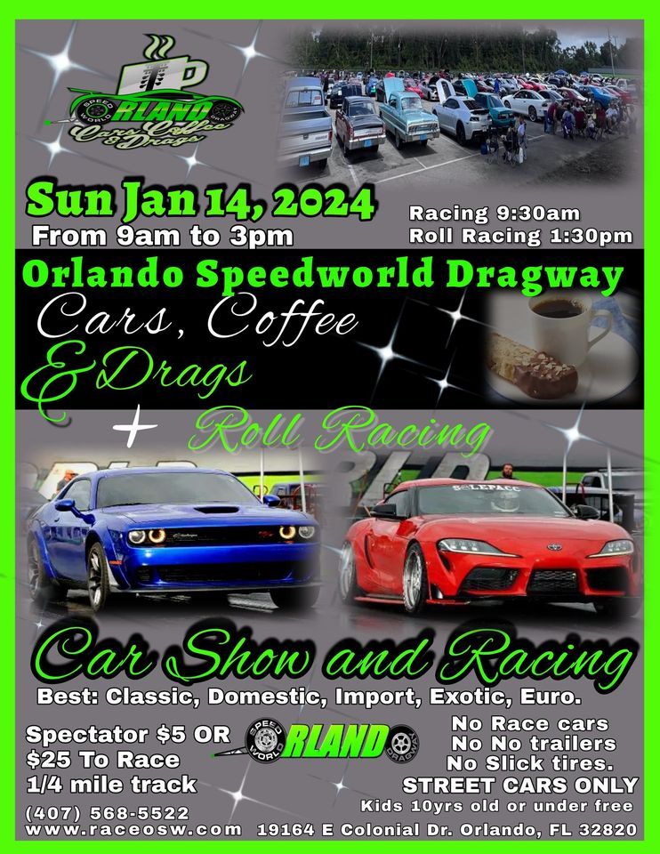 CARS, COFFEE & DRAGS + ROLL RACING