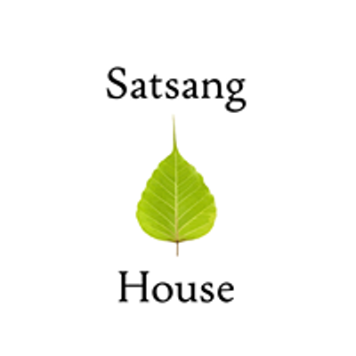 Satsang House Meditation and Spiritual Center