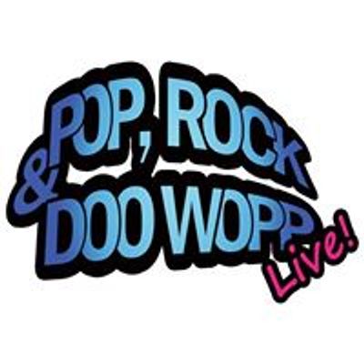 Pop, Rock & Doo Wopp