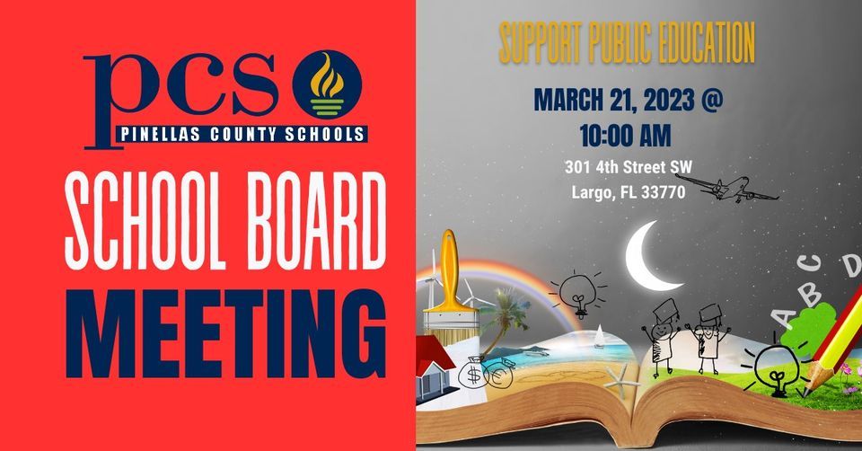 March Pinellas County School Board Meeting Pinellas County Schools