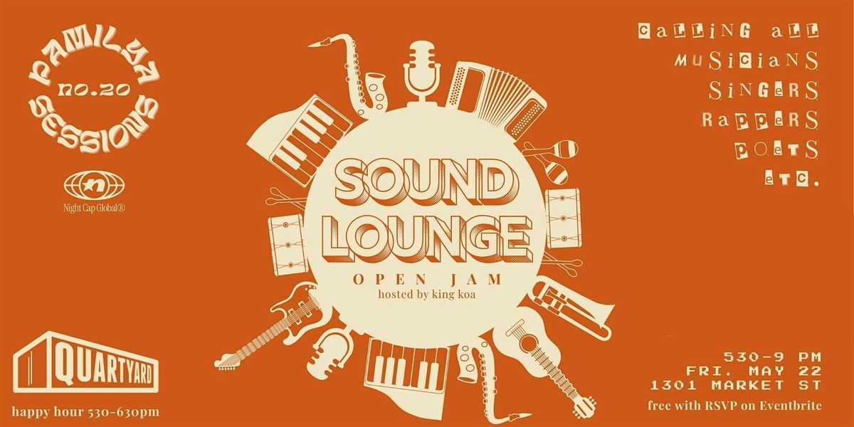 Pamilya Sessions: Sound Lounge Open Jam