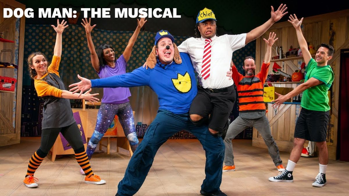 Dog Man - The Musical - Philadelphia