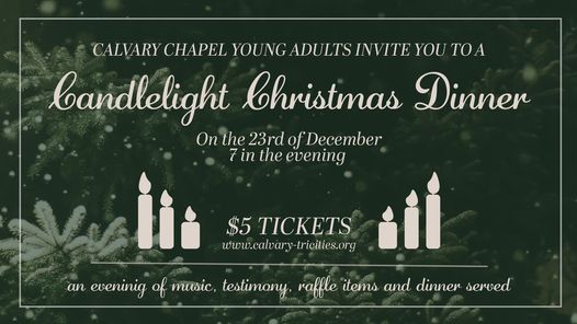 Location For Calvary Christmas Party December 7 2022 2022 Young Adult Christmas Dinner | Calvary Chapel Tri-Cities, Kennewick, Wa |  December 23, 2021