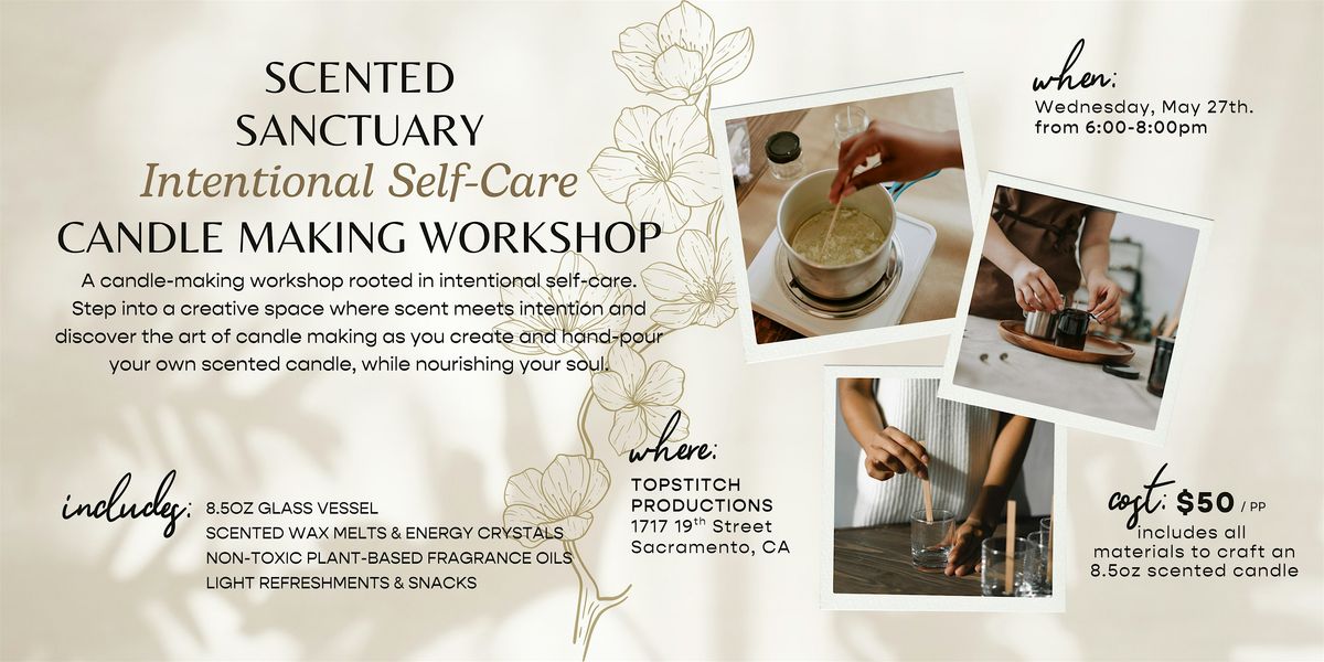 Scented Sanctuary: Self-Care Candle Making Workshop