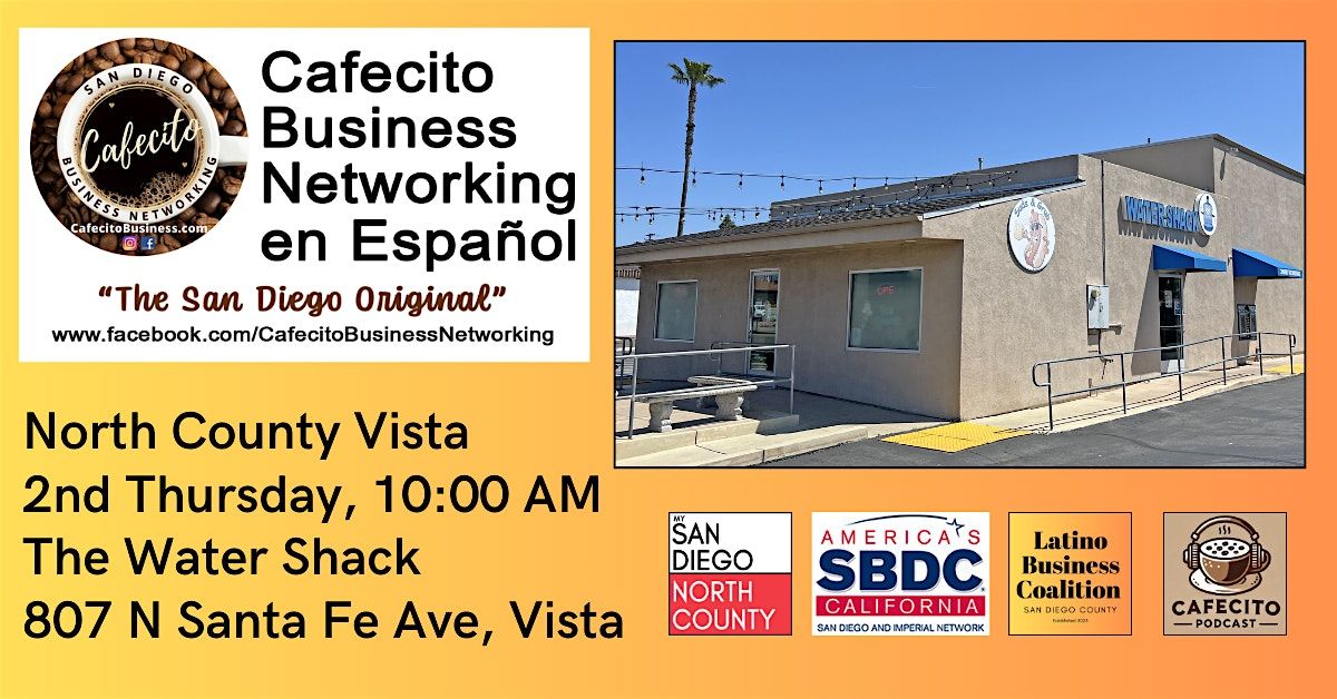 Cafecito En Espanol North County Vista  2nd Thursday Mar